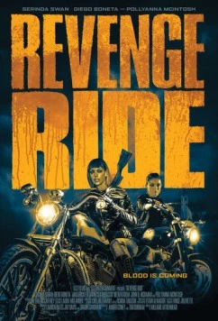 Месть любой ценой / Revenge Ride (2020) фильм скачать через торрет бесплатно в хорошем качестве