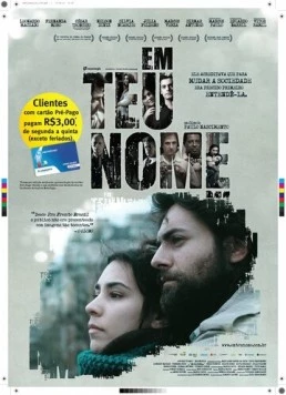 Во имя тебя / Em Teu Nome (2009) фильм скачать через торрет бесплатно в хорошем качестве