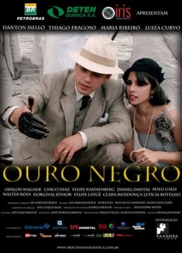 Черное золото / Ouro Negro (2009) фильм скачать через торрет бесплатно в хорошем качестве