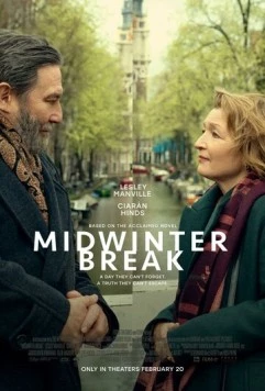 Каникулы в середине зимы / Midwinter Break (2026) фильм скачать через торрет бесплатно в хорошем качестве