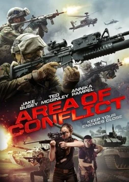 Зона конфликта / Area of Conflict (2017) фильм скачать через торрет бесплатно в хорошем качестве