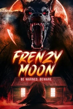 Безумная луна / Frenzy Moon (2025) фильм скачать через торрет бесплатно в хорошем качестве