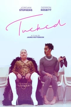 Скованный / Tucked (2018) фильм скачать через торрет бесплатно в хорошем качестве