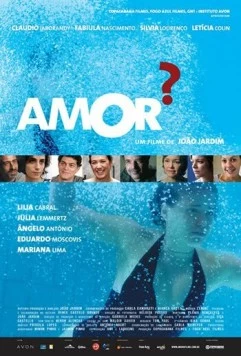 Любовь? / Amor? (2011) фильм скачать через торрет бесплатно в хорошем качестве