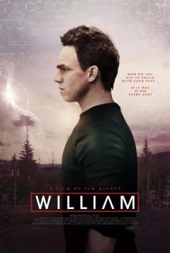 Уильям. Последний неандерталец / William (2019) фильм скачать через торрет бесплатно в хорошем качестве