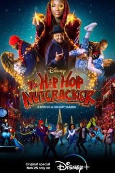 Хип-хоп Щелкунчик / The Hip Hop Nutcracker (2022) сериал скачать через торрет бесплатно в хорошем качестве