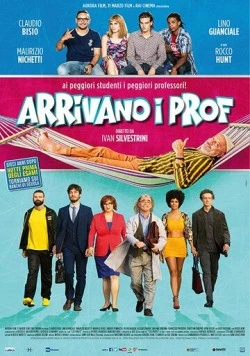 Преподы идут / Arrivano i prof (2018) фильм скачать через торрет бесплатно в хорошем качестве