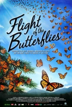 Полет бабочек / Flight of the Butterflies (2012) фильм скачать через торрет бесплатно в хорошем качестве