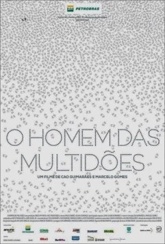 Человек из толпы / O Homem das Multidões (2013) фильм скачать через торрет бесплатно в хорошем качестве