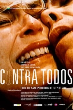 Против всех / Contra Todos (2004) фильм скачать через торрет бесплатно в хорошем качестве