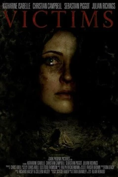 Жертвы / Victims (2013) фильм скачать через торрет бесплатно в хорошем качестве
