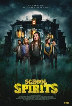 Призраки школы / School Spirits (2017) фильм скачать через торрет бесплатно в хорошем качестве