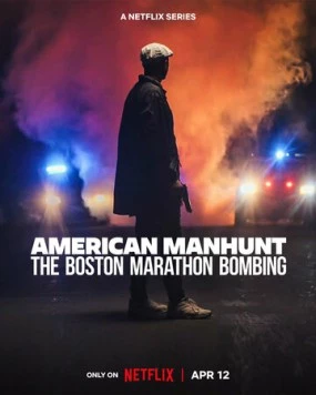 Взрывы на Бостонском марафоне: Охота на виновников / American Manhunt: The Boston Marathon Bombing (2023) фильм скачать через торрет бесплатно в хорошем качестве
