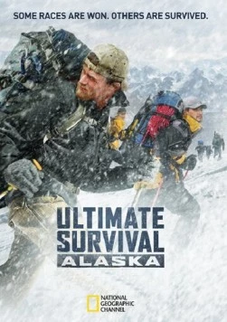 Экстремальное путешествие: Аляска / Ultimate Survival Alaska (2013) сериал скачать через торрет бесплатно в хорошем качестве