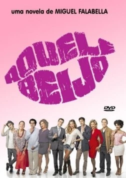 Один поцелуй / Aquele Beijo (2011) фильм скачать через торрет бесплатно в хорошем качестве