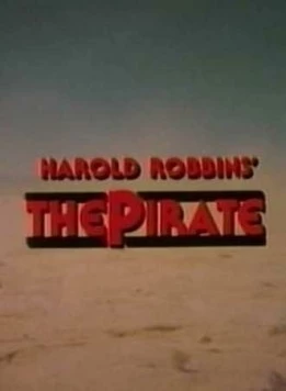 Шейх Бадияр. История любви и мести / The Pirate (1978) фильм скачать через торрет бесплатно в хорошем качестве