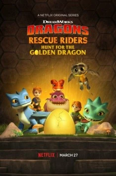 Драконы. Команда спасения: Охота за золотым драконом / Dragons: Rescue Riders - Hunt for the Golden Dragon (2020) мультфильм скачать через торрет бесплатно в хорошем качестве