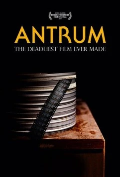 Антрум: Самый опасный фильм из когда-либо снятых / Antrum: The Deadliest Film Ever Made (2018) фильм скачать через торрет бесплатно в хорошем качестве