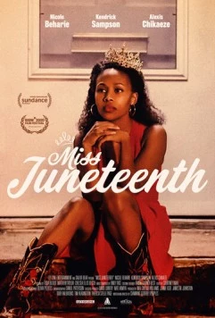 Мисс Свобода / Miss Juneteenth (2020) фильм скачать через торрет бесплатно в хорошем качестве