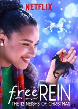 Свободная Рейн: Двенадцать рождественских соседей / Free Rein: The Twelve Neighs of Christmas (2018) фильм скачать через торрет бесплатно в хорошем качестве