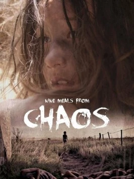 Девять трапез до анархии / Nine Meals from Chaos (2018) фильм скачать через торрет бесплатно в хорошем качестве