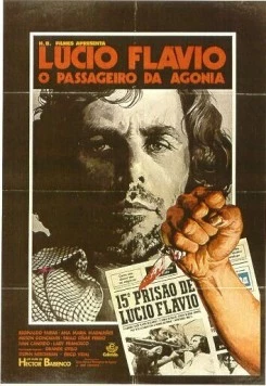 Лусиу Флавиу, агонизирующий пассажир / Lúcio Flávio, o Passageiro da Agonia (1977) фильм скачать через торрет бесплатно в хорошем качестве