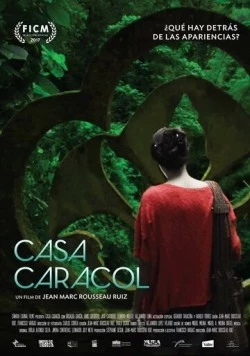 Каса Караколь / Casa Caracol (2017) фильм скачать через торрет бесплатно в хорошем качестве