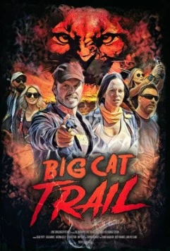 Тропа большой кошки / Big Cat Trail (2021) фильм скачать через торрет бесплатно в хорошем качестве