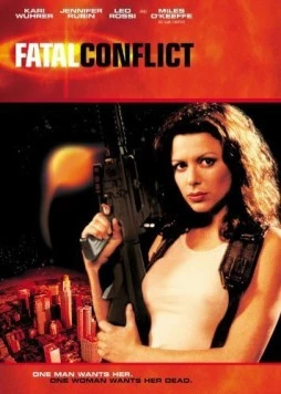 Фатальный конфликт / Fatal Conflict (2000) фильм скачать через торрет бесплатно в хорошем качестве
