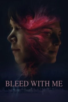 Истекай кровью со мной / Bleed with Me (2020) фильм скачать через торрет бесплатно в хорошем качестве