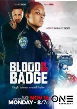 Кровь на ее значке / Blood on Her Badge (2020) фильм скачать через торрет бесплатно в хорошем качестве