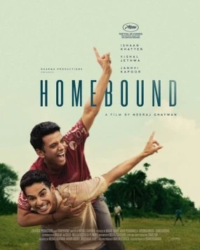 Возвращение домой / Homebound (2025) фильм скачать через торрет бесплатно в хорошем качестве