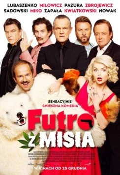 Шуба из медведя / Futro z misia (2019) фильм скачать через торрет бесплатно в хорошем качестве