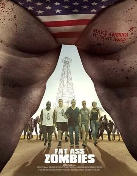 Толстопопые зомби / Fat Ass Zombies (2020) фильм скачать через торрет бесплатно в хорошем качестве