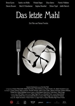 Последний ужин / Das letzte Mahl (2018) фильм скачать через торрет бесплатно в хорошем качестве