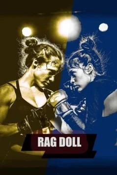 Тряпичная кукла / Rag Doll (2019) фильм скачать через торрет бесплатно в хорошем качестве