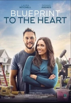 План сердца / Blueprint to the Heart (2020) фильм скачать через торрет бесплатно в хорошем качестве
