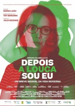 Говорят, я сумасшедшая / Depois a Louca Sou Eu (2019) фильм скачать через торрет бесплатно в хорошем качестве