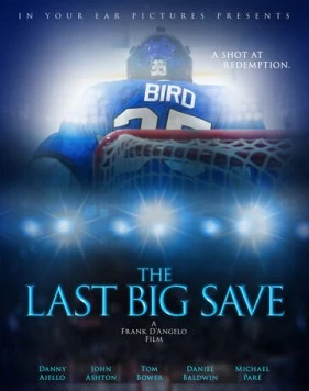 Последний сэйв / The Last Big Save (2019) фильм скачать через торрет бесплатно в хорошем качестве