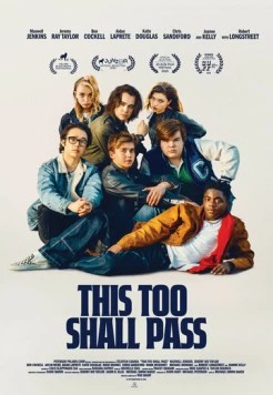 И это пройдёт / This Too Shall Pass (2024) фильм скачать через торрет бесплатно в хорошем качестве