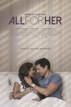 Все для нее / All for Her (2021) фильм скачать через торрет бесплатно в хорошем качестве