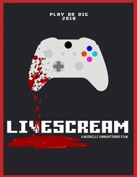 Лайвскрим / Livescream (2018) фильм скачать через торрет бесплатно в хорошем качестве