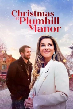 Рождество в поместье Пламхилл / Christmas at Plumhill Manor (2024) фильм скачать через торрет бесплатно в хорошем качестве