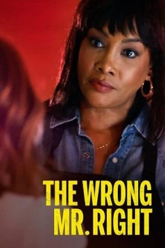 Неидеальный парень / The Wrong Mr. Right (2021) фильм скачать через торрет бесплатно в хорошем качестве
