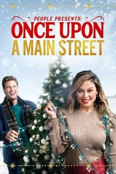 Однажды на главной улице / Once Upon a Main Street (2020) фильм скачать через торрет бесплатно в хорошем качестве