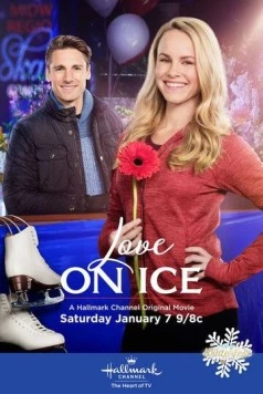 Любовь на льду / Love on Ice (2017) фильм скачать через торрет бесплатно в хорошем качестве