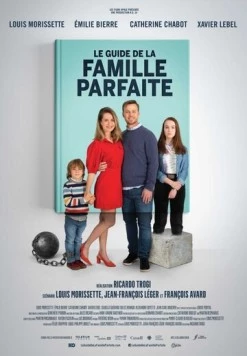 Как создать идеальную семью / Le Guide de la famille parfaite (2021) фильм скачать через торрет бесплатно в хорошем качестве