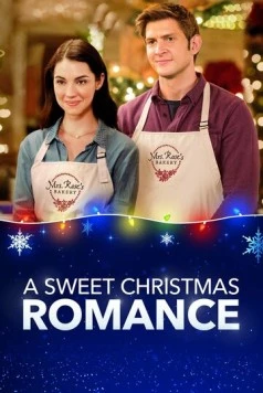 Сладкий рождественский роман / A Sweet Christmas Romance (2019) фильм скачать через торрет бесплатно в хорошем качестве