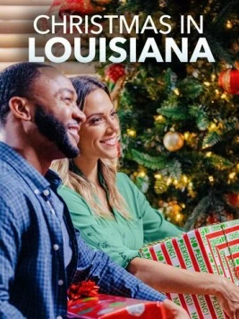 Рождество в Луизиане / Christmas in Louisiana (2019) фильм скачать через торрет бесплатно в хорошем качестве