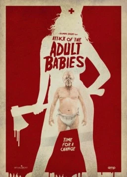 Большие малыши / Adult Babies (2017) фильм скачать через торрет бесплатно в хорошем качестве